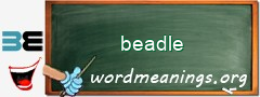 WordMeaning blackboard for beadle